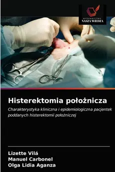 Histerektomia położnicza - Lizette Vilá