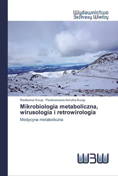Mikrobiologia metaboliczna, wirusologia i retrowirologia - Ravikumar Kurup