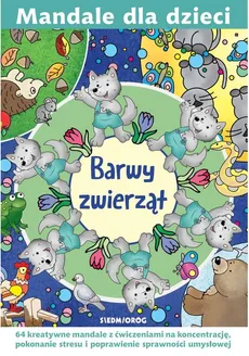 Mandale dla dzieci Barwy zwierząt - Magdalena Gawrońska, Tamara Michałowska