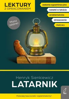 Latarnik Lektury z opracowaniem - Henryk Sienkiewicz, Irena Zarzycka