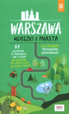 Warszawa Ucieczki z miasta - Malwina Flaczyńska, Artur Flaczyński