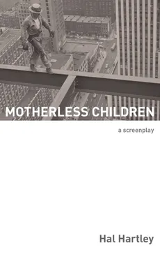 Motherless Children - Hal Hartley