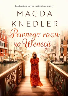 Pewnego razu w Wenecji - Outlet - Magda Knedler
