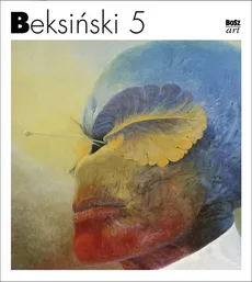 Beksiński 5 - wydanie miniaturowe - Wiesław Banach, Zdzisław Beksiński