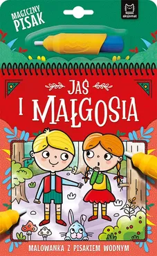 Jaś i Małgosia. Malowanka z pisakiem wodnym - Michalec Bogusław