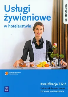 Usługi żywieniowe w hotelarstwie - Outlet - Bożena Granecka-Wrzosek