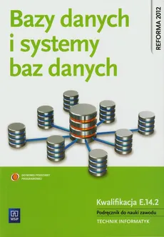 Bazy danych i systemy baz danych Podręcznik - Outlet - Przemysław Domka