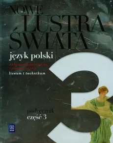 Nowe Lustra świata 3 Podręcznik Zakres podstawowy i rozszerzony - Outlet - Witold Bobiński, Anna Janus-Sitarz, Maciej Pabisek