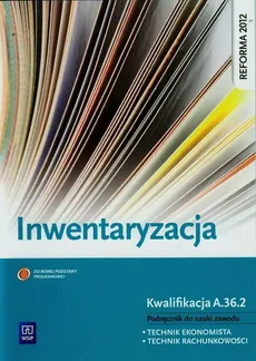 Inwentaryzacja Podręcznik do nauki zawodu technik ekonomista technik rachunkowości - Grażyna Borowska, Irena Frymark