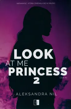 Look at Me Princess 2 - Outlet - Aleksandra Nil