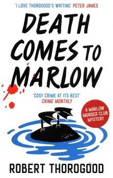 Death comes to marlow - Outlet - Robert Thorogood