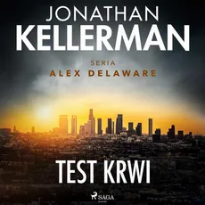 Test krwi - Jonathan Kellerman