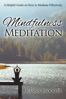Mindfulness Meditation - Jeannie Brookler
