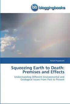 Squeezing Earth to Death - Nitish Priyadarshi