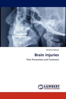 Brain Injuries - Kanchan Bansal