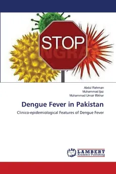 Dengue Fever in Pakistan - Abdul Rehman