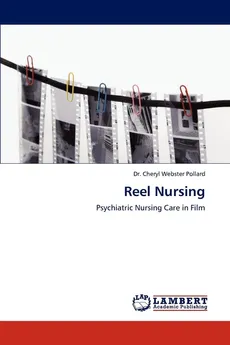 Reel Nursing - Cheryl Webster Pollard