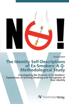 The Identity Self-Descriptions of Ex-Smokers - Claudia Kufeld