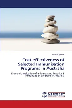 Cost-effectiveness of Selected Immunisation Programs in Australia - Vittal Mogasale