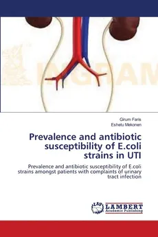 Prevalence and antibiotic susceptibility of E.coli strains in UTI - Girum Faris