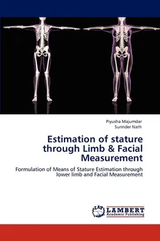 Estimation of stature through Limb & Facial Measurement - Piyusha Majumdar