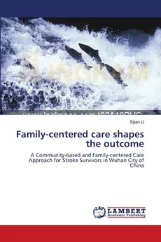 Family-centered care shapes the outcome - Sijian LI