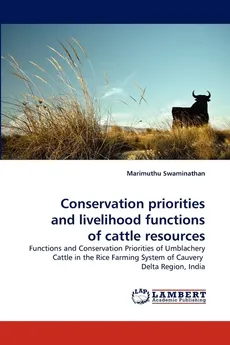 Conservation priorities and livelihood functions of cattle resources - Marimuthu Swaminathan