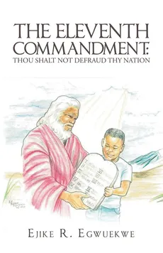 The Eleventh Commandment - Ejike R. Egwuekwe