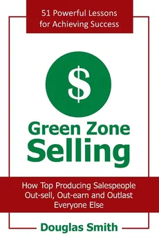 Green Zone Selling - Douglas Smith
