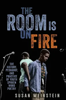 The Room Is on Fire - Weinstein Susan