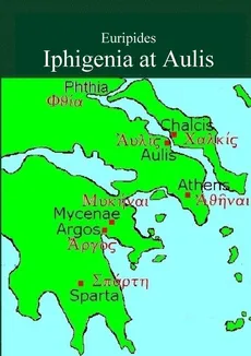 Iphigenia at Aulis by Euripides - David Bolton