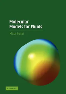 Molecular Models for Fluids - Klaus Lucas