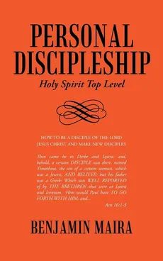 Personal Discipleship - Benjamin Maira