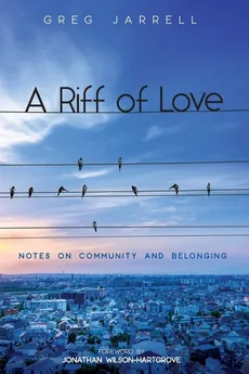 A Riff of Love - Greg Jarrell
