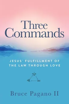 Three Commands - II Bruce Pagano