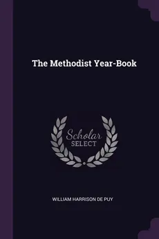 The Methodist Year-Book - Puy William Harrison De
