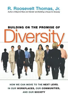 Building on the Promise of Diversity - R. Thomas