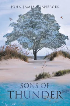 Sons of Thunder - John James Boanerges
