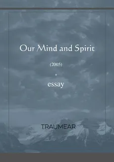 Our Mind and Spirit - Traumear