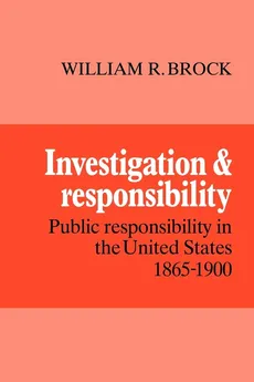 Investigation and Responsibility - William R. Brock