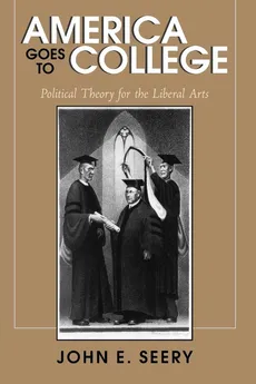 America Goes to College - John E. Seery