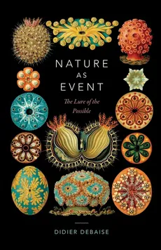 Nature as Event - Didier Debaise