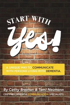 Start with Yes! - Tami Neumann