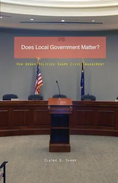 Does Local Government Matter? - Elaine B. Sharp