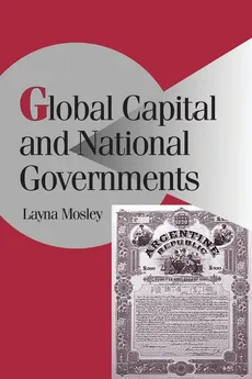 Global Capital and National Governments - Layna Mosley
