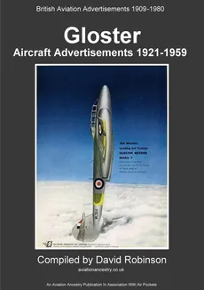 Gloster Aircraft Advertisements 1921 - 1959 - David Robinson