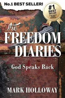The Freedom Diaries - Mark Holloway