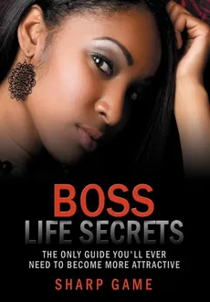 Boss Life Secrets - Lopaze Lasane