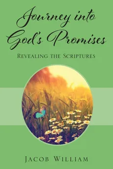 Journey into God's Promises - Jacob William