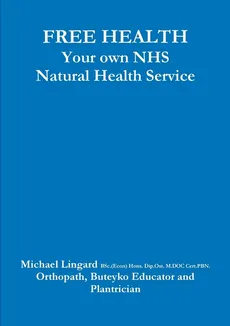 FREE HEALTH - Michael Lingard